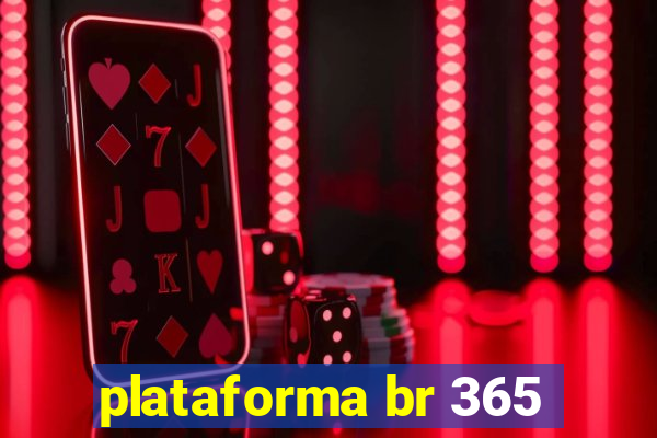 plataforma br 365